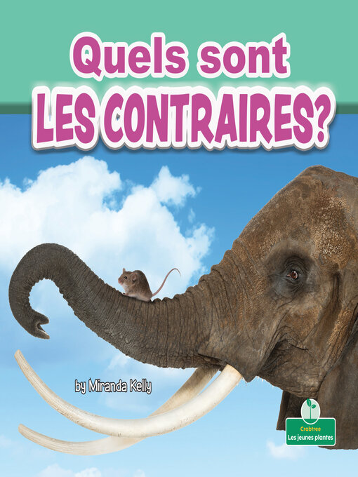 Title details for Quels sont les contraires? by Miranda Kelly - Available